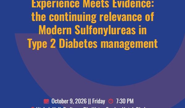 Scientific symposium on “Experience Meets Evidence: the continuing relevance of Modern Sulfonylureas in Type 2 Diabetes management”